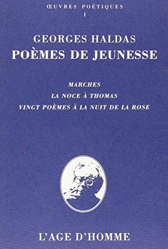 Oeuvres poétiques. Vol. 1. Poèmes de jeunesse : inédits