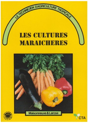 Les cultures maraîchères