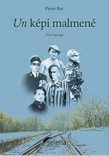 Un képi malmené : témoignage