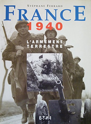 France 1940 : l'armement terrestre