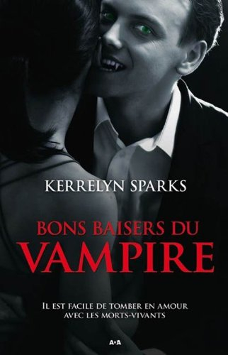 Histoires de vampires. Vol. 1. Bons baisers du vampire