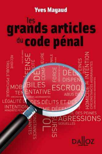 Les grands articles du Code pénal