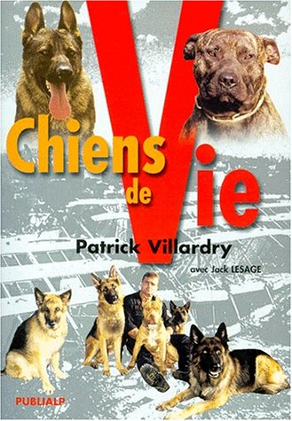 Chiens de vie