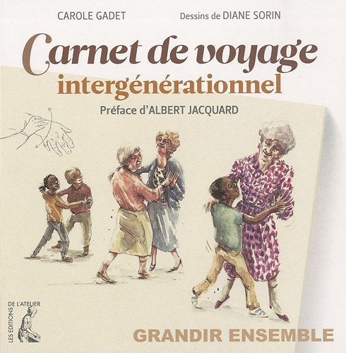 Carnet de voyage intergénérationnel : grandir ensemble