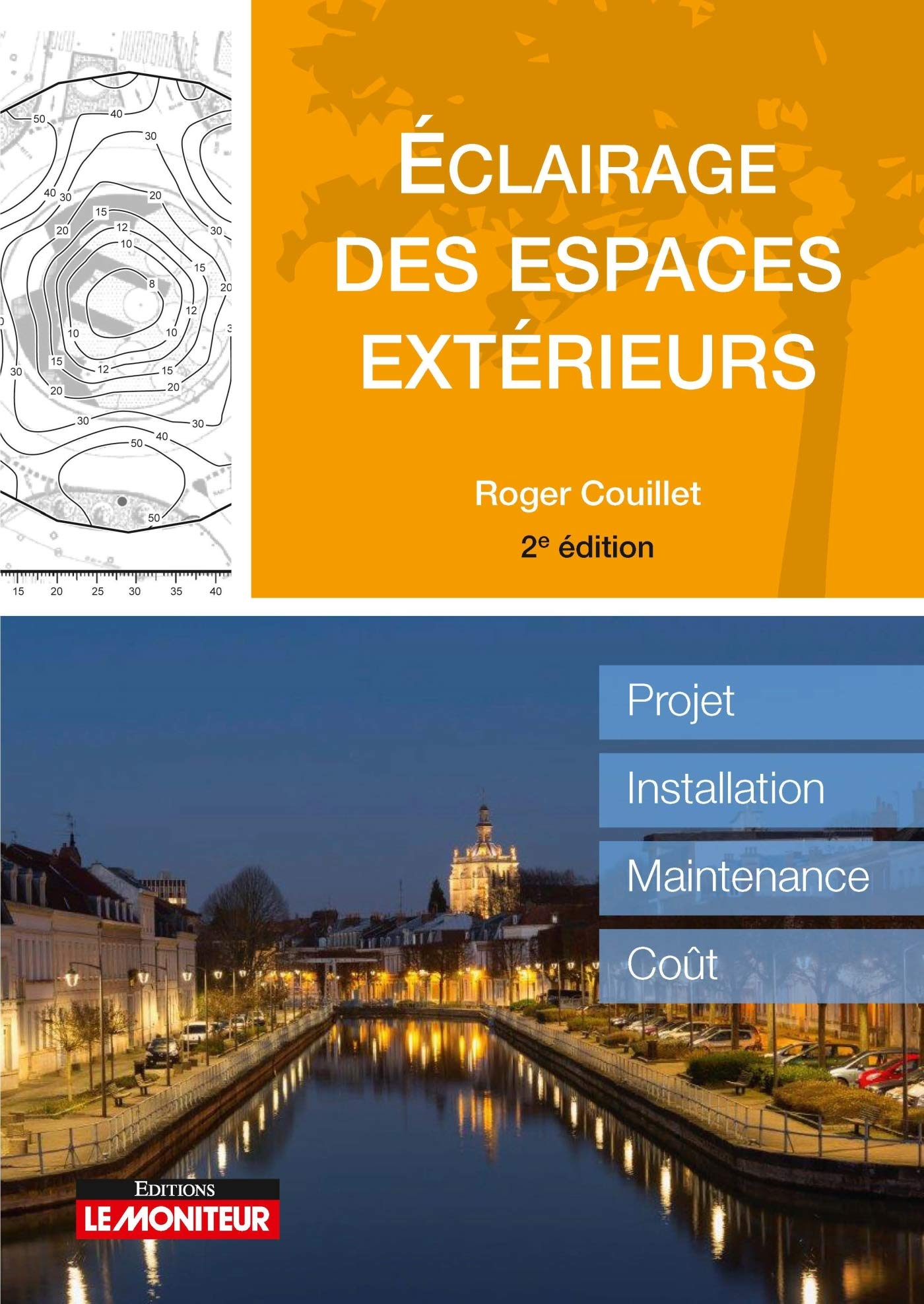Eclairage des espaces extérieurs : projet, installation, maintenance, coût