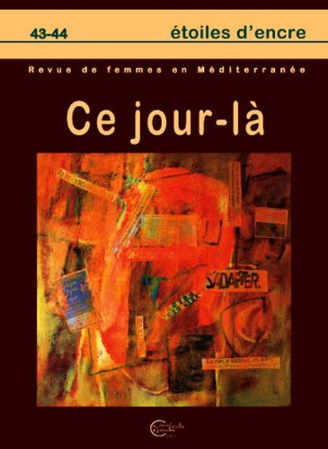 Etoiles d'encre, n° 43-44. Ce jour-là