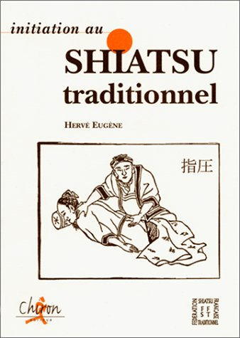 Initiation au shiatsu traditionnel