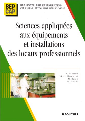 Sciences appliquées aux équipements et installations des locaux professionnels : BEP hôtellerie rest