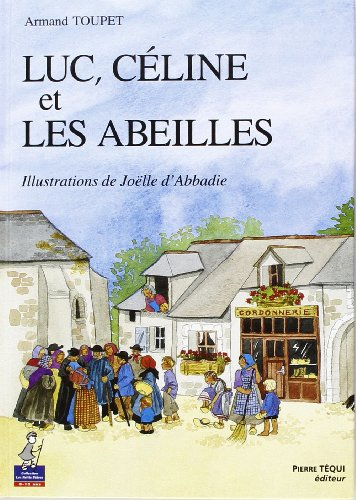 Luc, Céline et les abeilles
