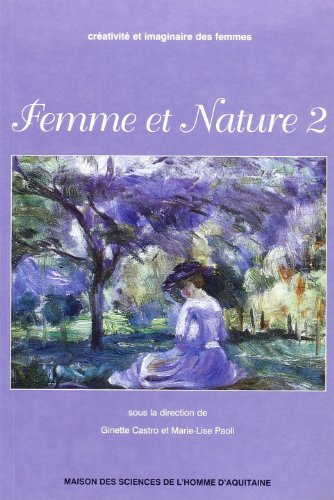Femme et nature. Vol. 2