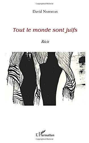 Tout le monde sont juifs ou Le syndrome de Max Jacob : récit
