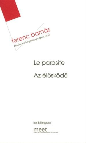 le parasite : edition bilingue français-hongrois