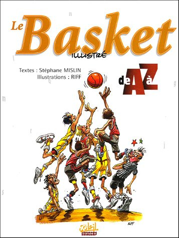 Le basket illustré de A à Z