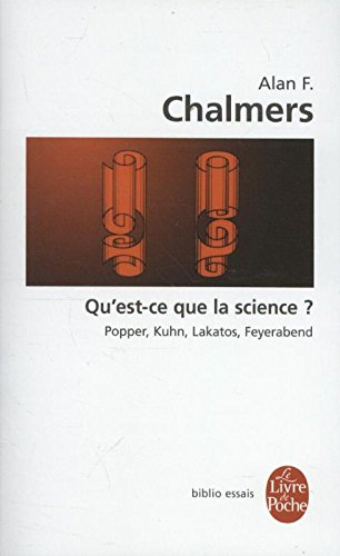 Qu'est-ce que la science ? : récents développements en philosophie des sciences : Popper, Kuhn, Laka