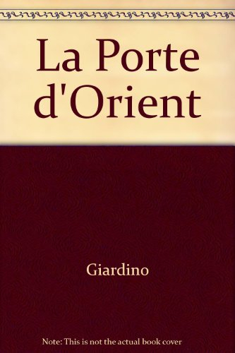la porte d'orient