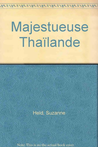 Majestueuse Thaïlande