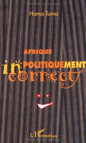 Afrique politiquement incorrect