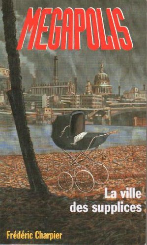 la ville des supplices