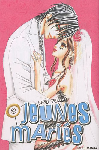 Jeunes mariés. Vol. 3