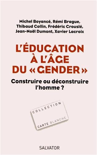 L'éducation à l'âge du gender : construire ou déconstruire l'homme ?