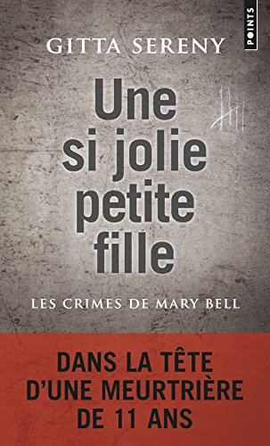 Une si jolie petite fille : les crimes de Mary Bell