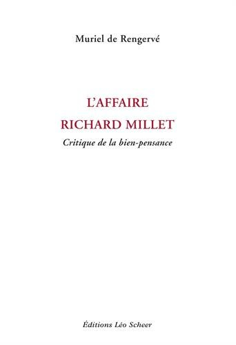 L'affaire Richard Millet : critique de la bien-pensance