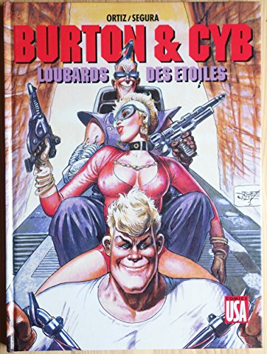 Burton & Cyb. Vol. 2. Loubards des étoiles