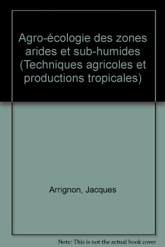 Agro-écologie des zones arides et sub-humides