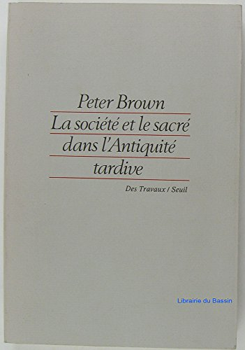 La Société et le sacré dans l'Antiquité