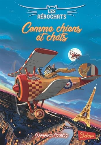 Les aérochats. Vol. 1. Comme chiens et chats