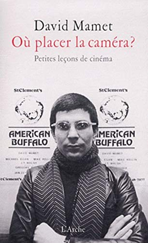 Où placer la caméra ? : petites leçons de cinéma