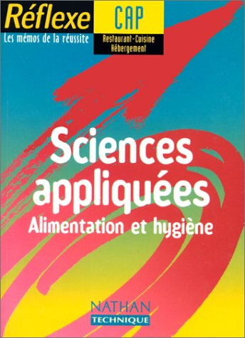 Sciences appliquées CAP restaurant cuisine hébergement : alimentation et hygiène