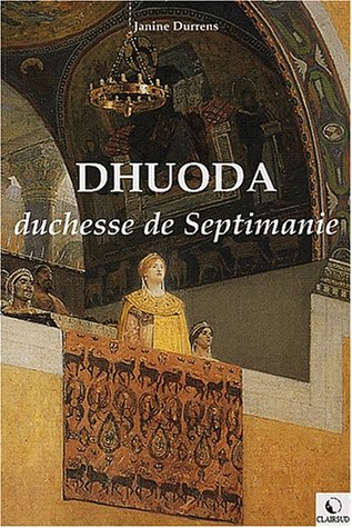 Dhuoda : duchesse de Septimanie