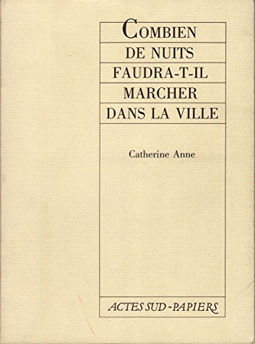 Combien de nuits faudra-t-il marcher dans la ville