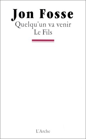 Quelqu'un va venir. Le fils