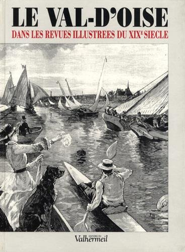 Le Val d'Oise dans les revues illustrées du XIXe siècle