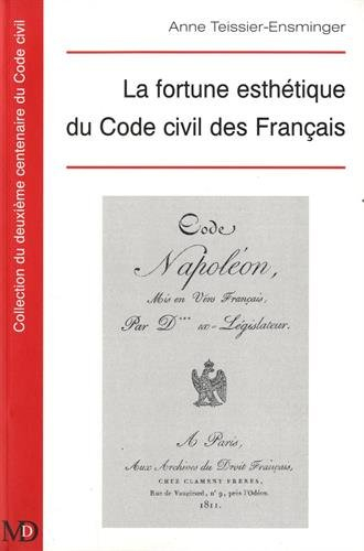 La fortune esthétique du Code civil des Français