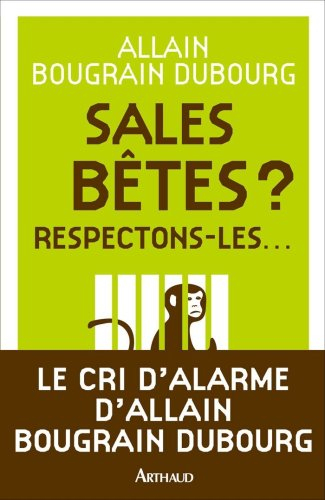 Sales bêtes ? Respectons-les