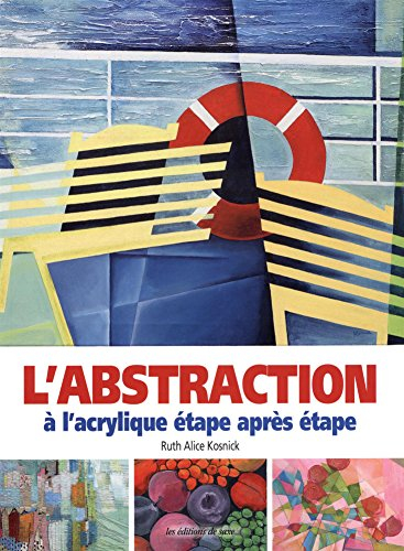 L'abstraction à l'acrylique étape par étape