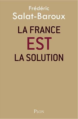 La France est la solution