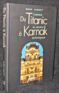 Du Titanic à Karnak : l'aventure du mécénat technologique