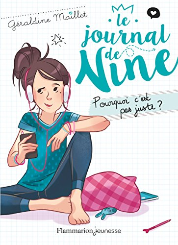 Le journal de Nine. Vol. 3. Pourquoi c'est pas juste ?