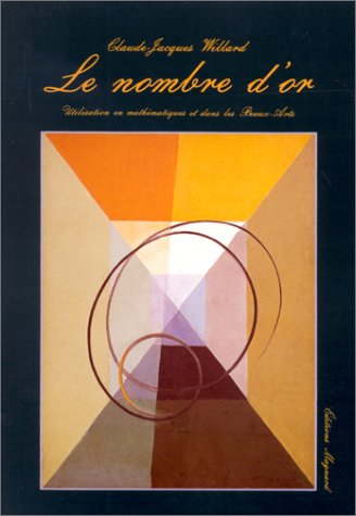 Le Nombre d'or : utilisation en mathématiques et dans les beaux-arts