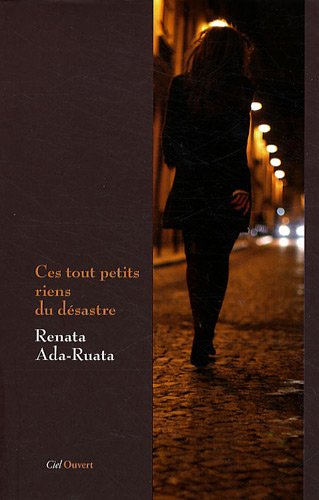 Ces tout petits riens du désastre