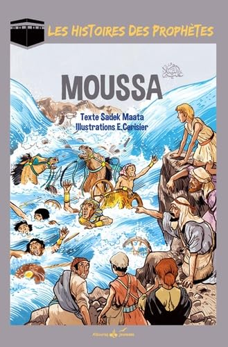Moussa (as) - Moïse