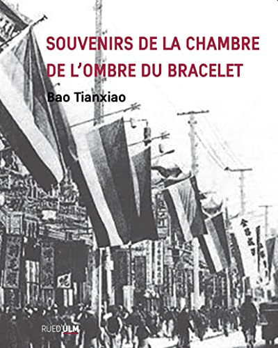 Souvenirs de la chambre de l'ombre du bracelet : suivi de deux nouvelles sentimentales