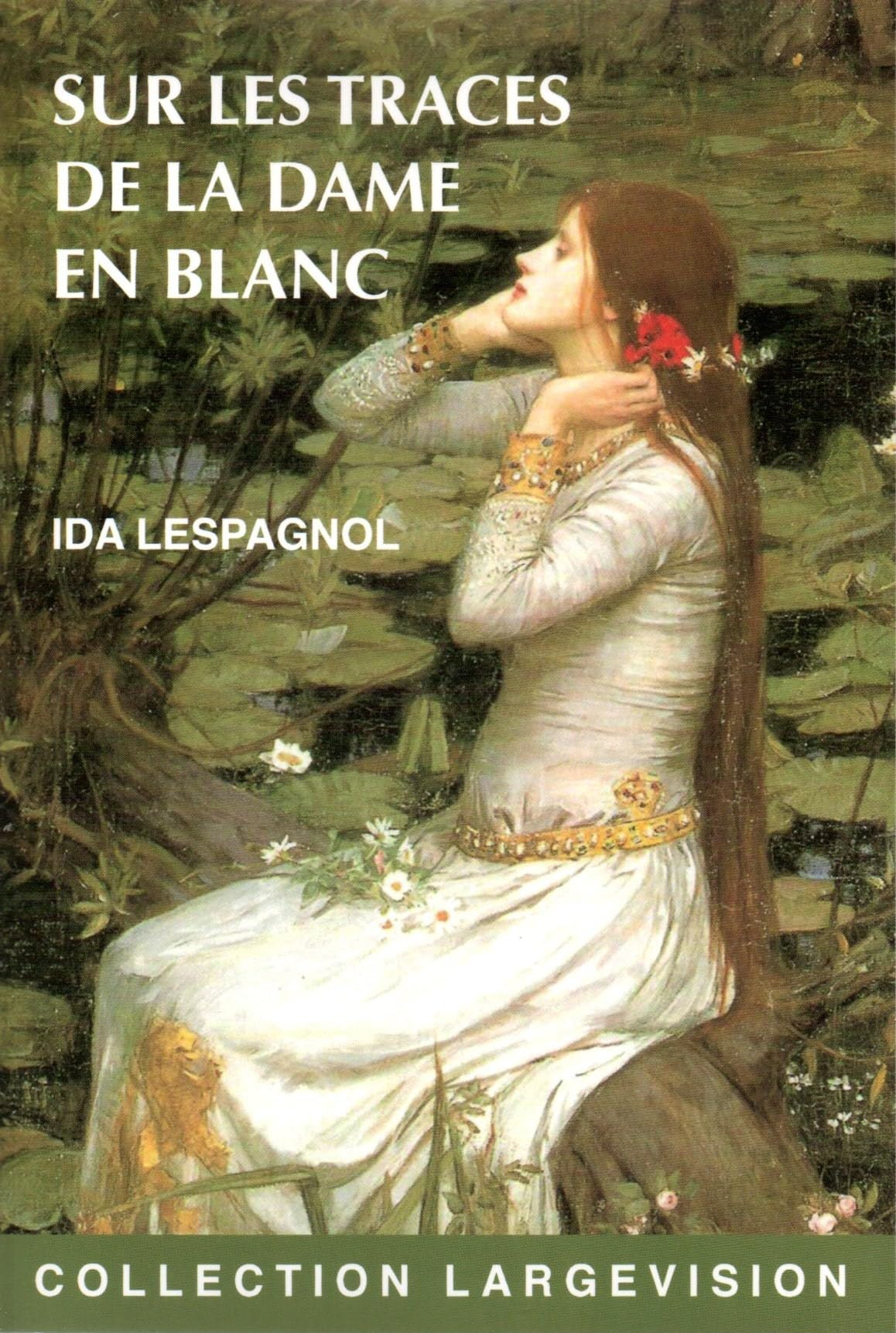 Sur les traces de la dame en blanc