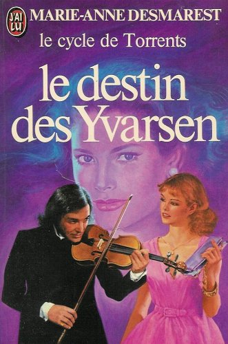 le cycle de torrents, tome 5 :  le destin des yvarsen