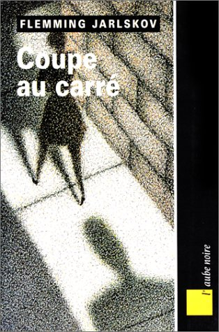 Coupe au carré