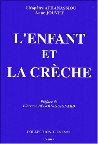 L'enfant et la crèche